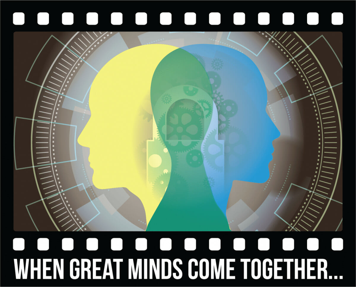 When great minds come together